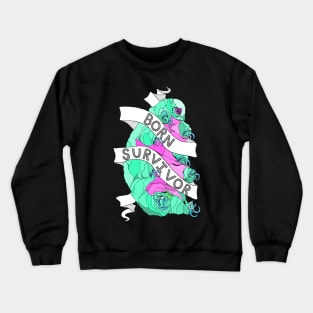 Born Survivor Tardigrade Crewneck Sweatshirt